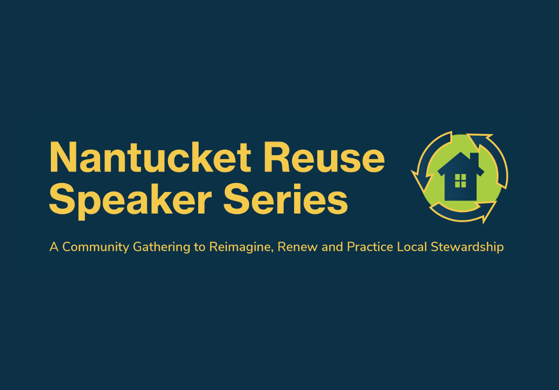 Nantucket Reuse Speaker Series Header with house recycle logo